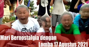 Mari Bernostalgia dengan Lomba 17 Agustus 2021