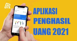 4 Aplikasi Penghasil Uang Terbaru 2021