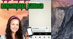 Cara Sadap WhatsApp Pasang Menggunakan AirDroid Tanpa Ketahuan